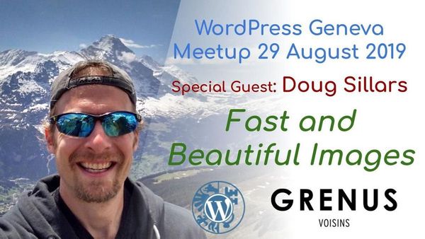 Aug/Sept WordPress meetup « Fast and Beautiful Images » by Doug Sillars